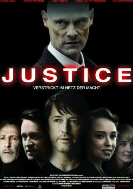 Justice - Verstrickt im Netz der Macht