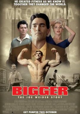 Bigger - Die Joe Weider Story