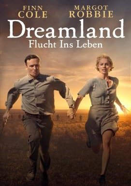 Dreamland - Flucht ins Leben