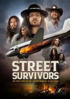 Street Survivors: Die wahre Geschichte des Flugzeugabsturzes von Lynyrd Skynyrd