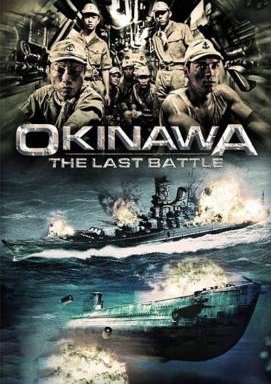 Okinawa - The Last Battle