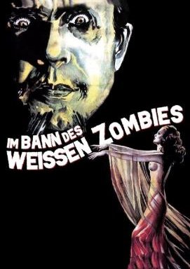 Im Bann des weissen Zombies