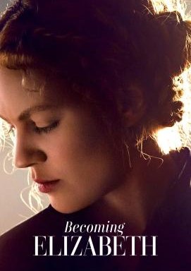 Becoming Elizabeth - Staffel 1