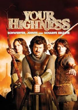 Your Highness - Schwerter, Joints und scharfe Bräute