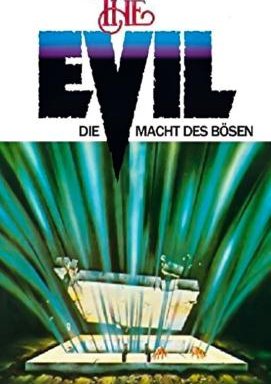 The Evil - Die Macht des Bösen