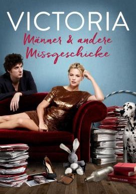 Victoria - Männer & andere Missgeschicke