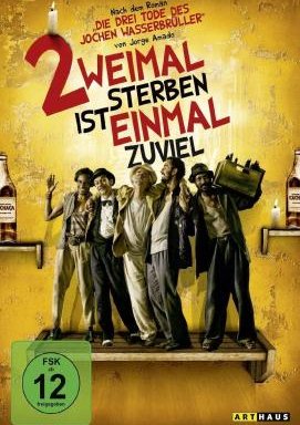 Zweimal sterben ist einmal zuviel