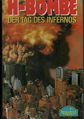 H-Bomb – Der Tag des Infernos