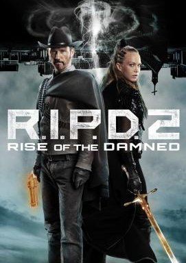 R.I.P.D. 2: Rise of the Damned