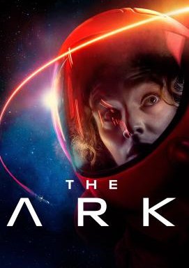 The Ark - Staffel 1