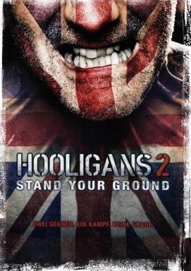 Hooligans 2 - Stand Your Ground