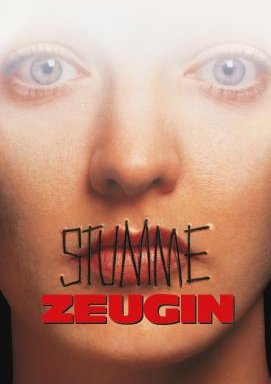 Mute Witness - Stumme Zeugin