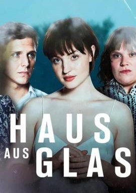 Haus aus Glas - Staffel 1