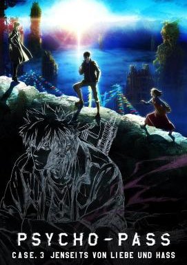 Psycho-Pass: Sinners of the System - Case.3 Jenseits von Liebe und Hass