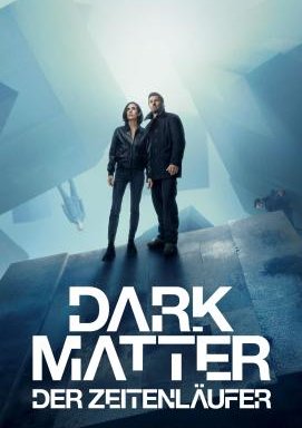 Dark Matter – Der Zeitenläufer - Staffel 1