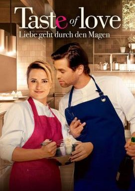 Taste of Love - Liebe geht durch den Magen