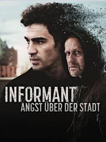 Informant - Angst über der Stadt - Staffel 1